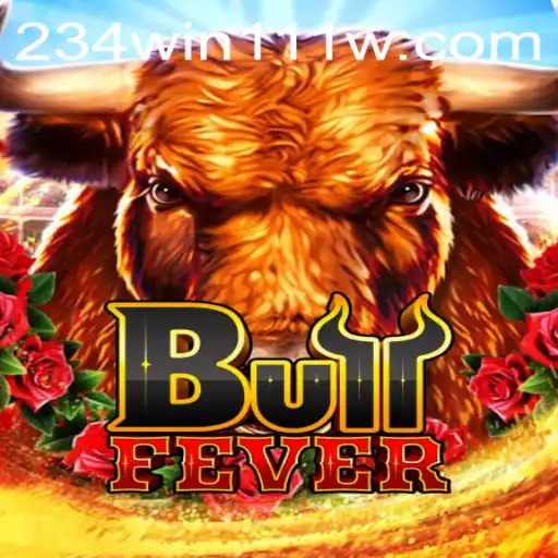 BullFever: Dive into the Exciting World of 234Win111