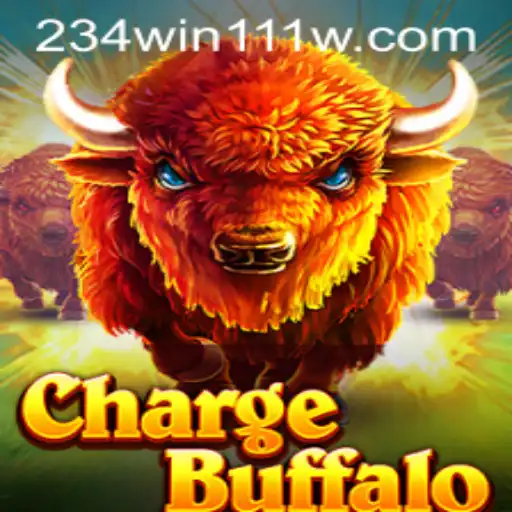 ChargeBuffalo: The Thrilling World of Gaming Unveiled with 234Win111