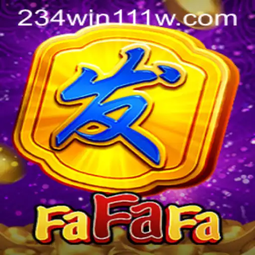 Discovering the Excitement of FaFaFa: A Deep Dive into Gameplay and Rules with 234Win111