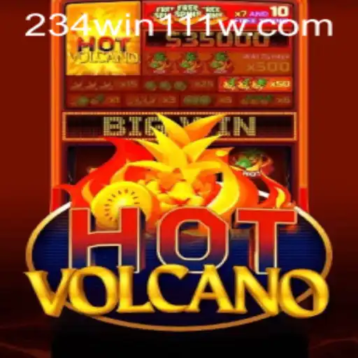 HotVolcano: An Eruptive Adventure with 234Win111