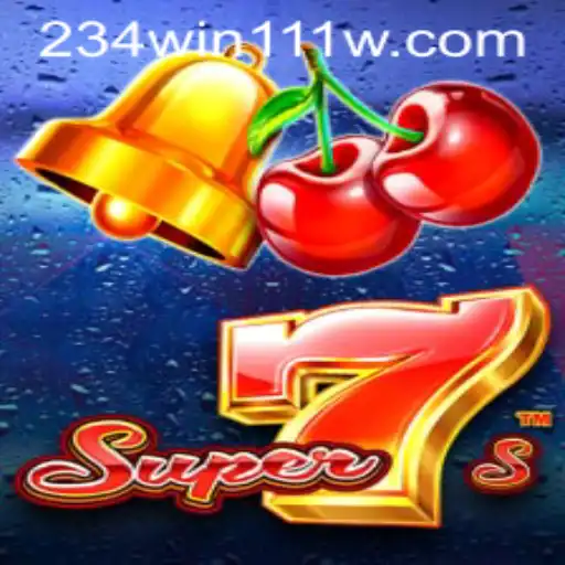 Unlock the Thrill of Super7s with 234Win111: A Comprehensive Guide