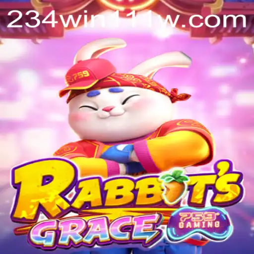 The Enchanting World of RabbitsGrace: Mastering the Game with 234Win111