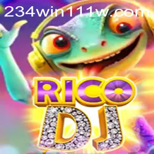 Discover the Exciting World of RicoDJ and the Thrilling 234Win111 Challenge